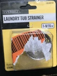 Everbilt Laundry Tub Strainer - 9/16 Inch Rust Resistant Stainless Steel New. Fixed Price $6.00.