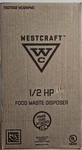 Garbage Disposal Westcraft 1/2 Hp Food Waste Disposer. Fixed Price $55.00.