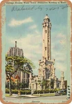 Metal Sign - Illinois Postcard Chicago Avenue Water Tower (palmolive Building. Fixed Price $19.95.